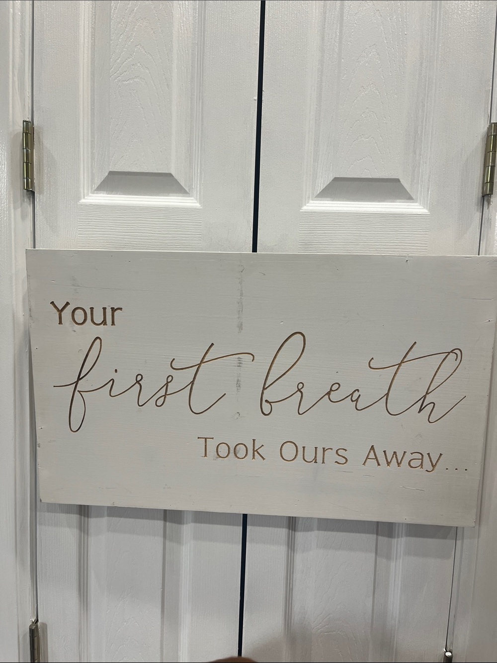 Hobby Lobby White Sign with Brown Script - "Your First Breath"